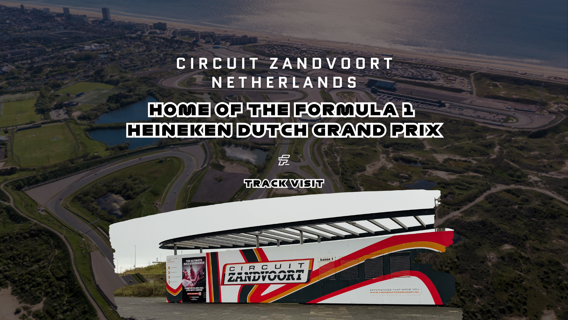 พาชมสนาม Home Race ของ Max Verstappen